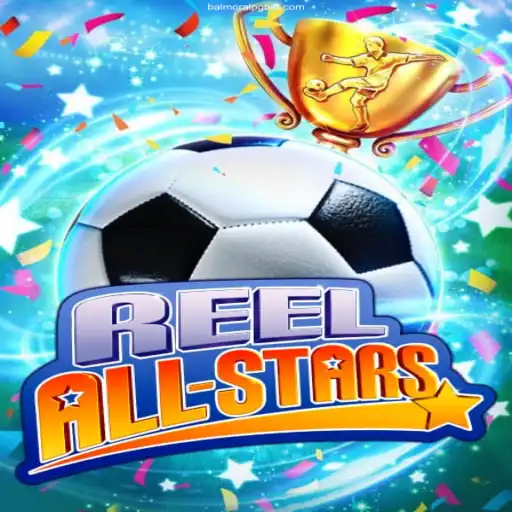 ReelAllStars: The Ultimate Gaming Experience
